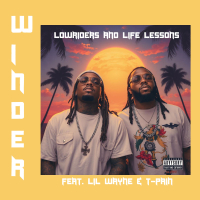 Lowriders & Life Lessons (feat. Lil Wayne & T-Pain) (Single)