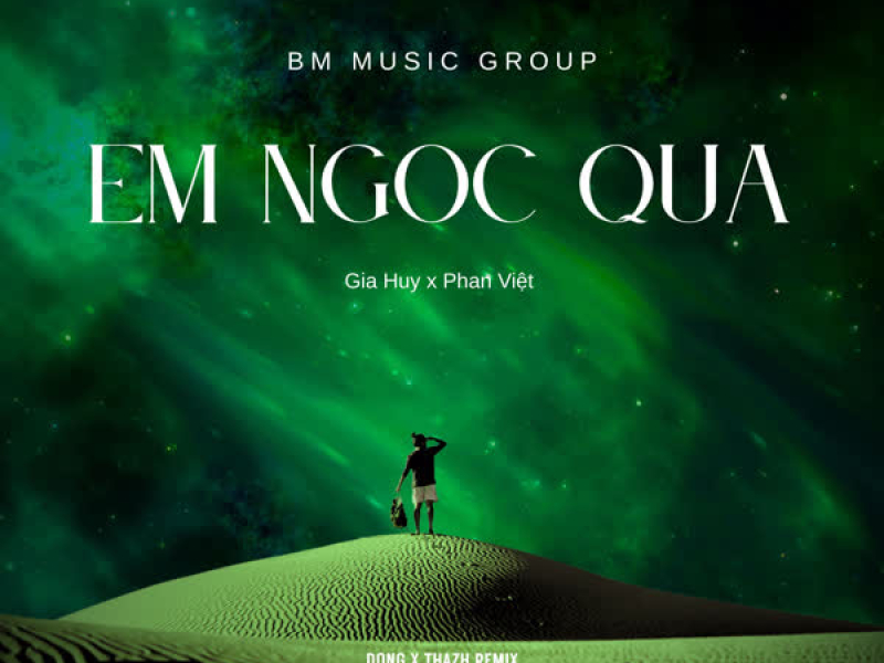 Em Ngốc Quá (Đông x Thazh Remix) (Single)
