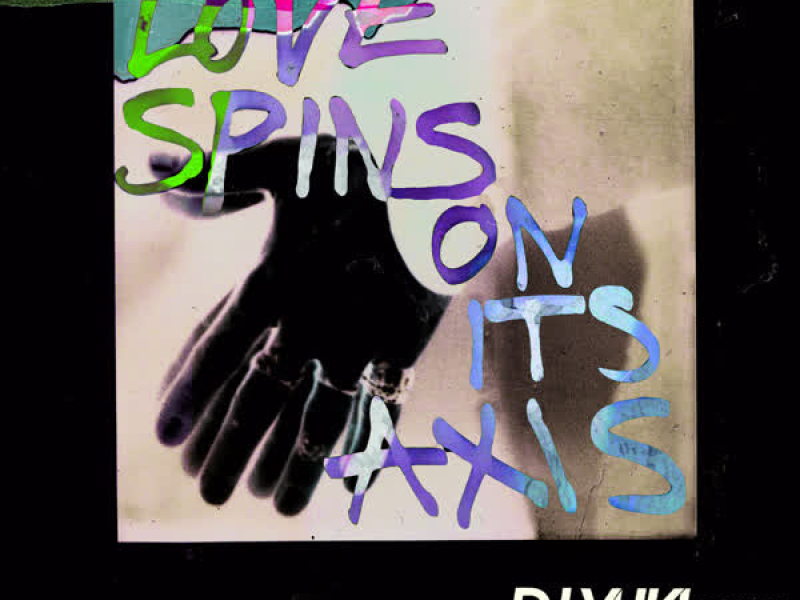 Love Spins On Its Axis (DJ Yuki Remix) (Single)