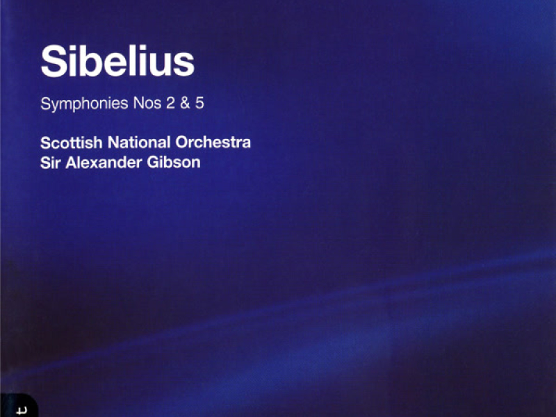 Sibelius: Symphonies Nos. 2 & 5