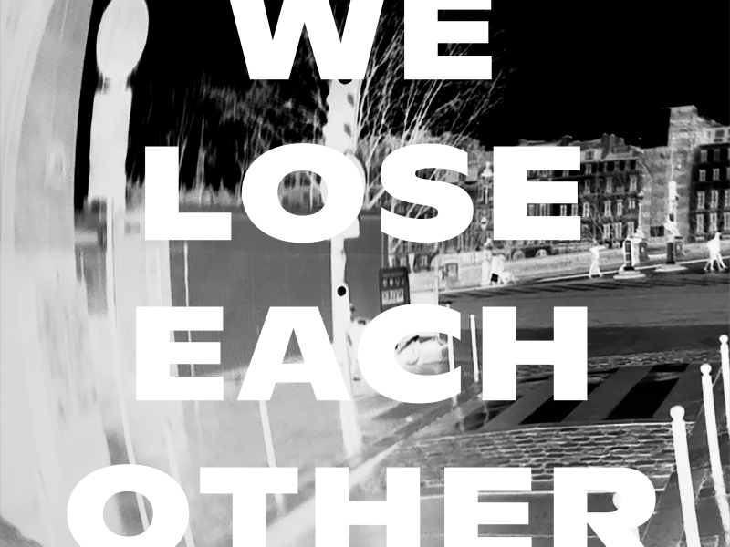 We Lose Each Other (Single)