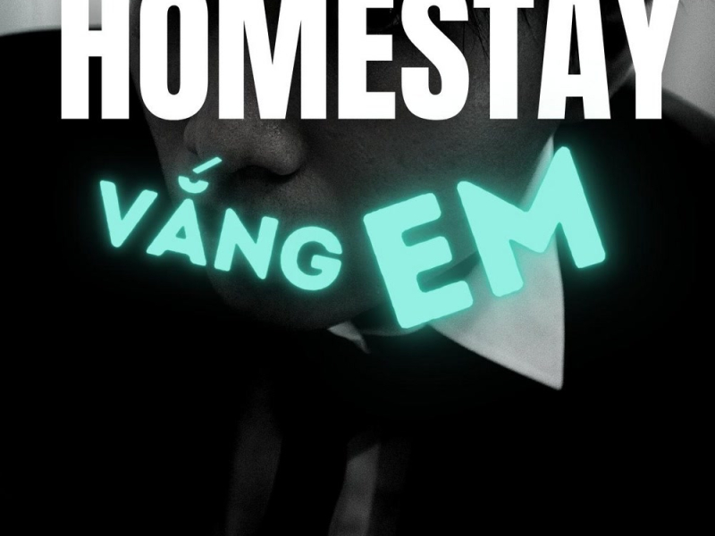 Homestay Vắng Em (Beat) (Single)
