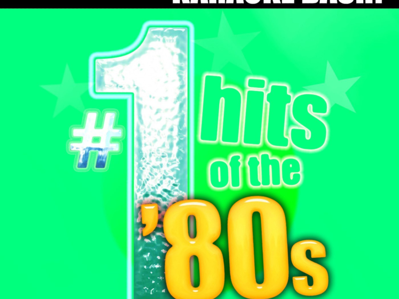 Karaoke Bash: #1 Hits of the 80s