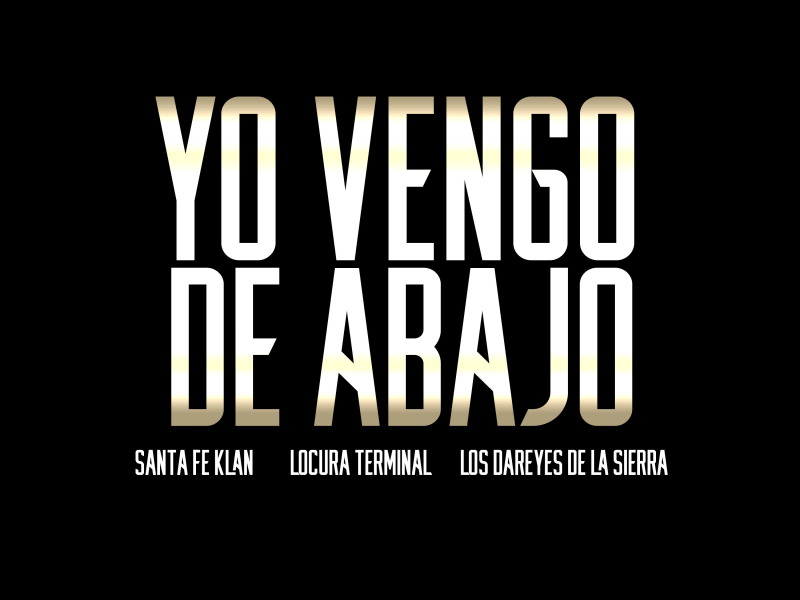 Yo Vengo de Abajo (Single)