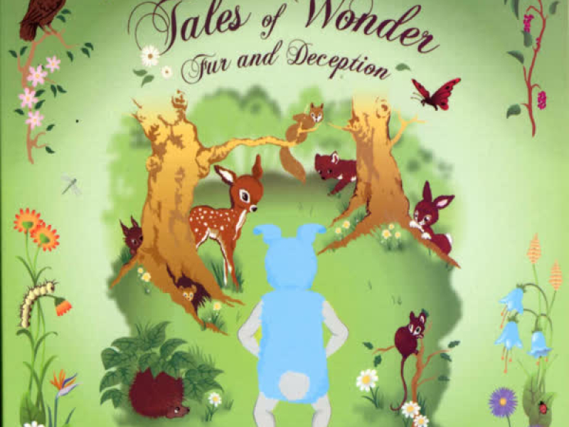 Tales Of Wonder, Fur And Deception