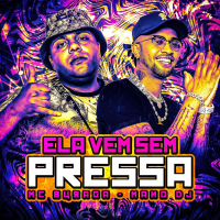 Ela Vem Sem Pressa (Single)