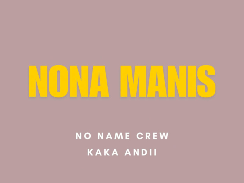 NONA MANIS (Single)