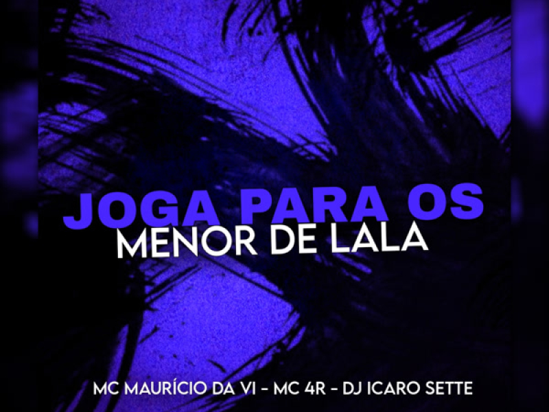 Joga Para Os Menor De Lala (Single)