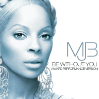 Be Without You (Award Performance Version) (Single)