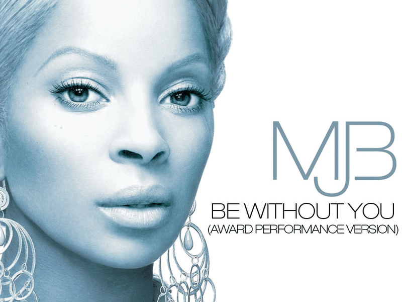 Be Without You (Award Performance Version) (Single)