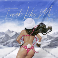 FREAK LIKE ME (Single)