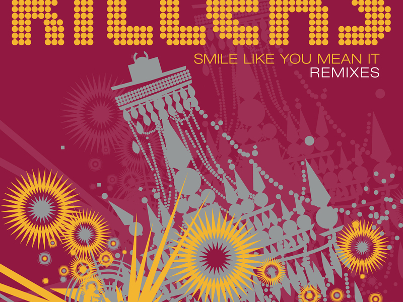 Smile Like You Mean It (Remixes) (Single)