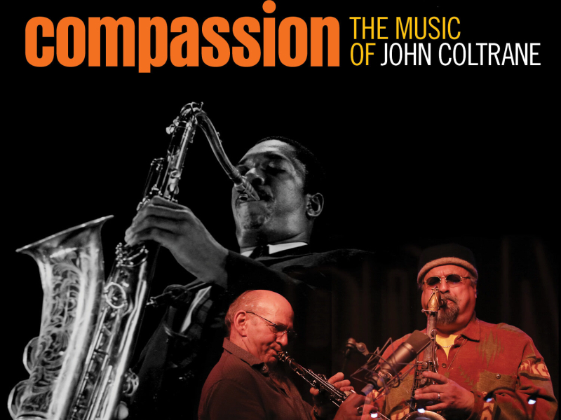 Compassion: The Music of John Coltrane