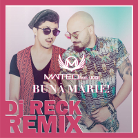 Bună, Mărie! (DJ Reck Remix) (Single)