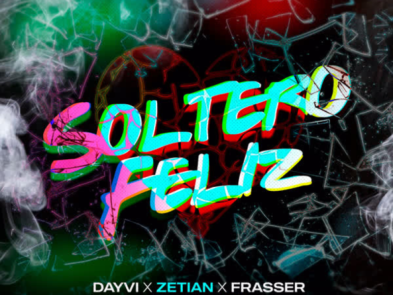 SOLTERO FELIZ (Single)