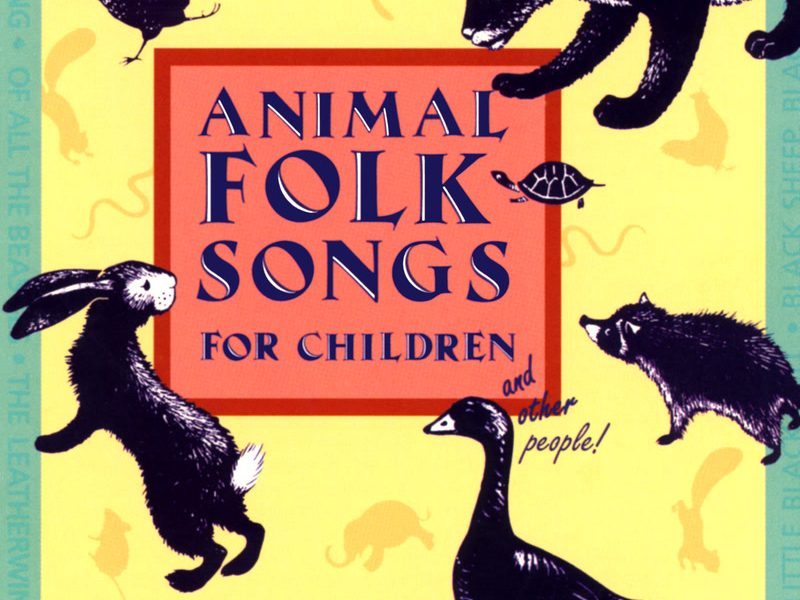 Animal Folk Songs For Children