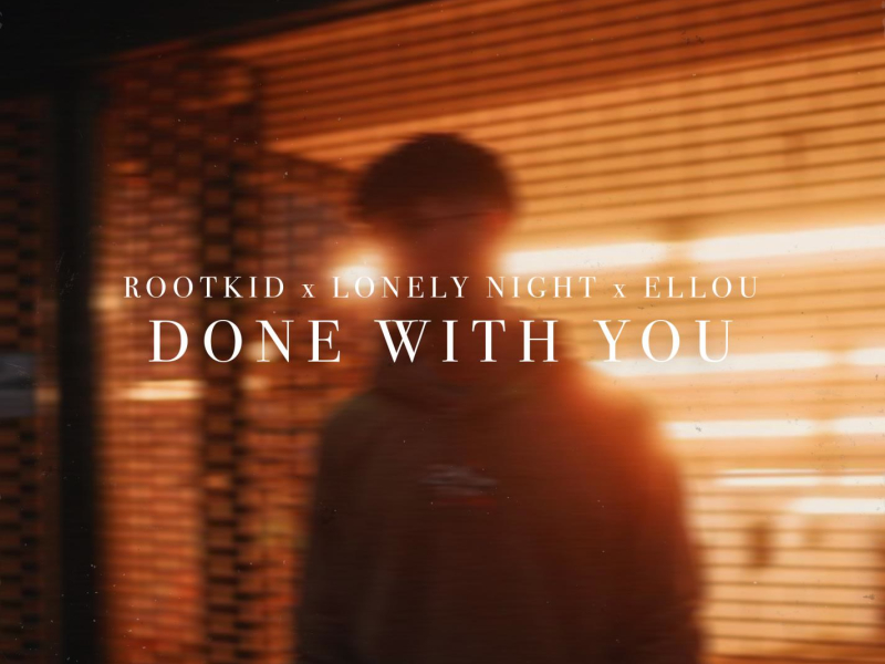 Done With You (Single)
