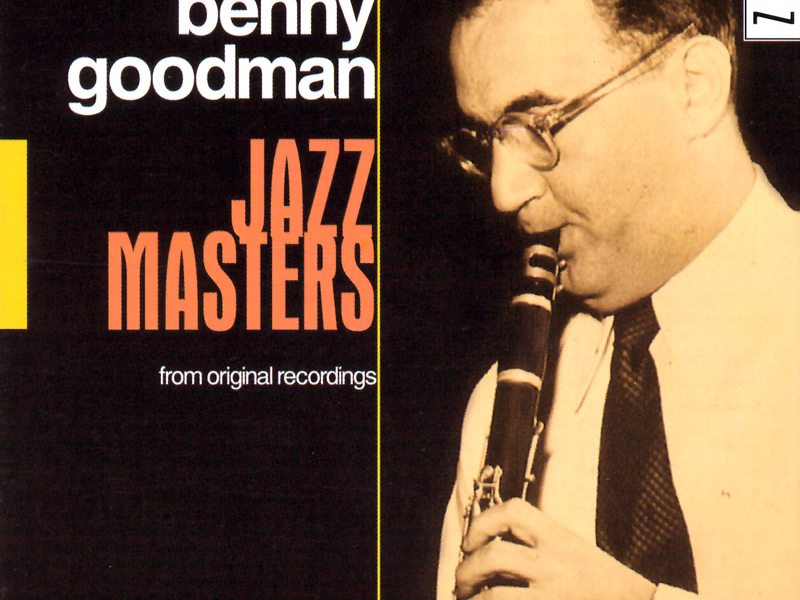 Jazz Masters - Benny Goodman
