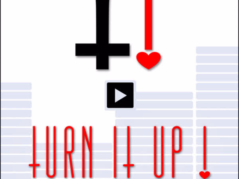 Turn It Up! (Single)