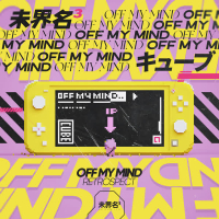 Off My Mind (Single)