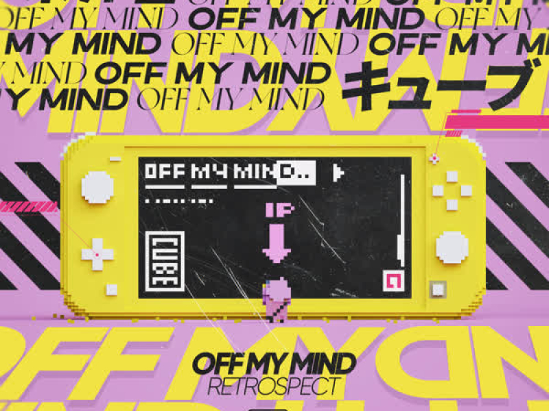 Off My Mind (Single)