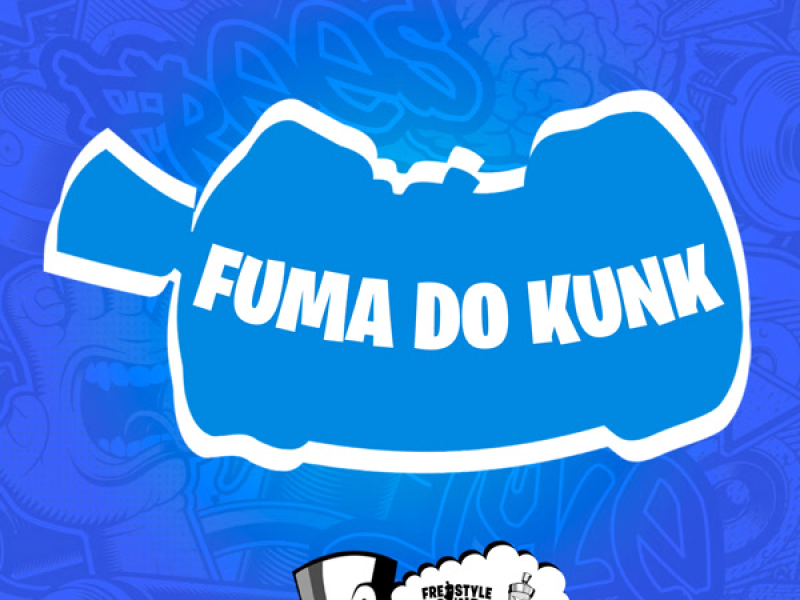 Fuma Do Kunk (Single)