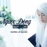 Ngược Dòng Suy Nghĩ (Single)