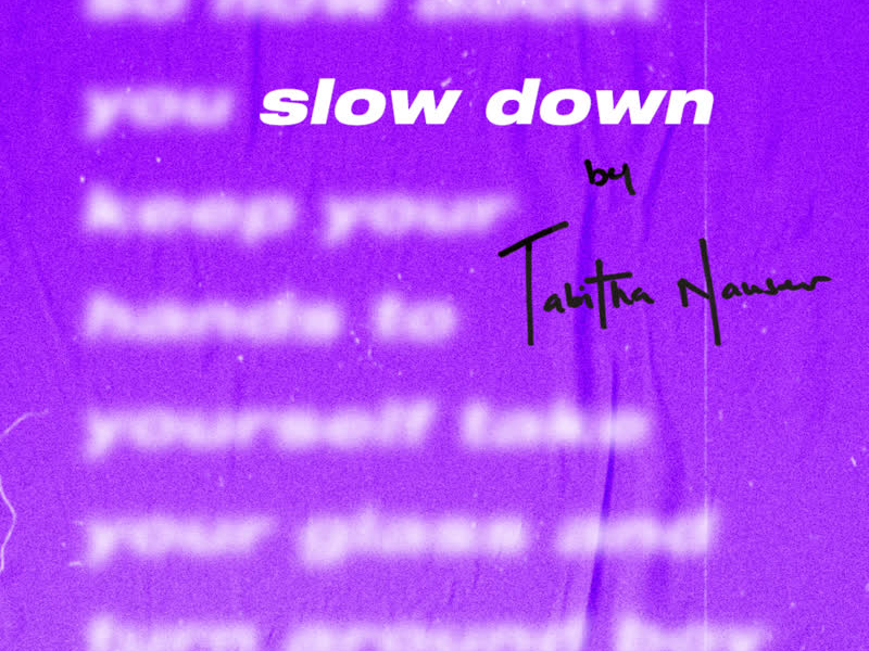 Slow Down (Single)