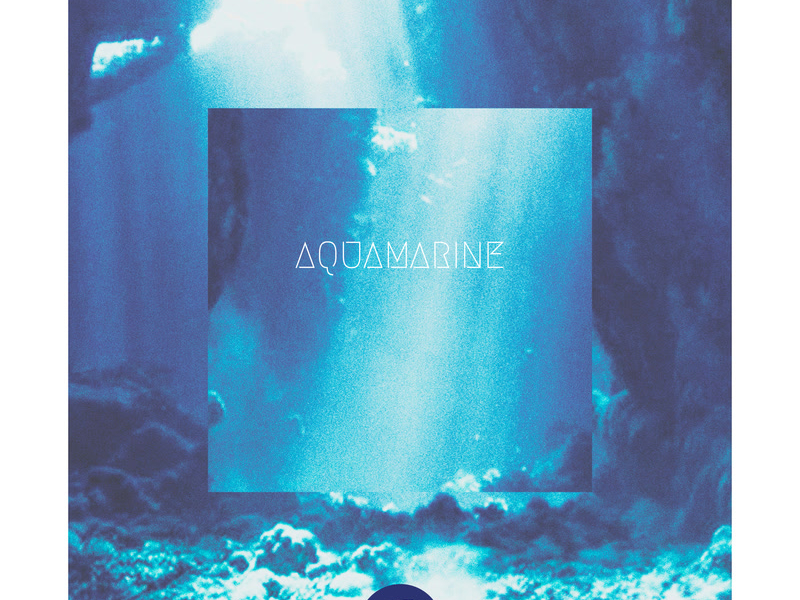 Aquamarine (Single)