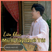 Liên Khúc Miền Tây Quê Tôi (Single)