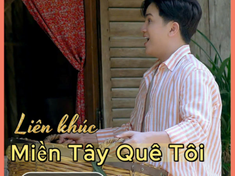 Liên Khúc Miền Tây Quê Tôi (Single)