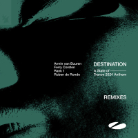 Destination (A State of Trance 2024 Anthem) [Remixes] (Single)