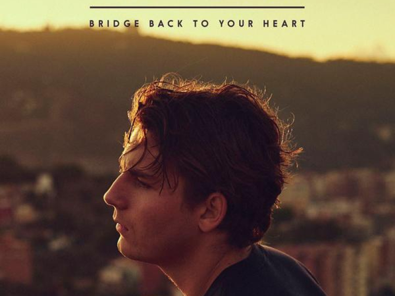 Bridge Back to Your Heart
