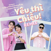 Yêu Thì Chiều (Remix) (Single)