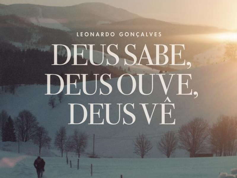 Deus sabe, Deus ouve, Deus vê