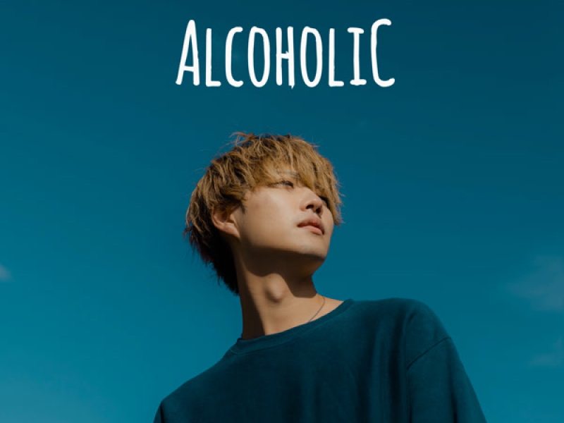 Alcoholic (Single)