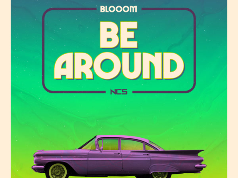 Be Around (Single)