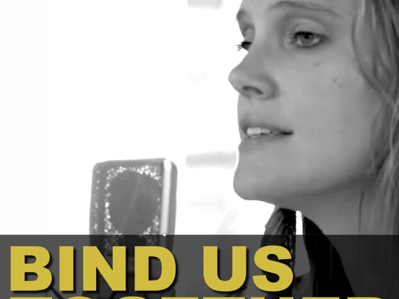 Bind Us Together (Single)