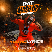 Dat Mash Up Roadmix (Single)