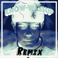 Know-Wassup (AleXos Remix) (Single)