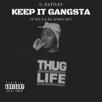 Keep It Gangsta (feat. Ice T & B.G. Knocc Out) (Single)