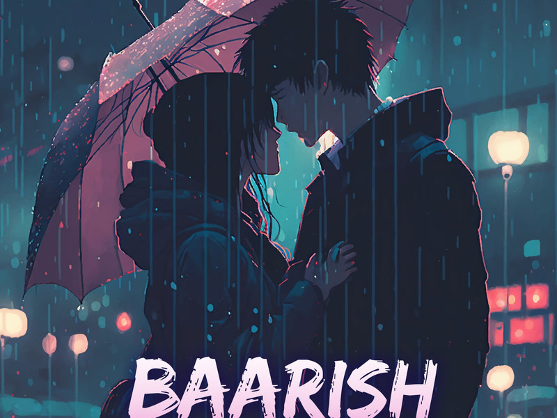 Baarish (Lofi Flip) (Single)