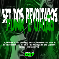 Set dos revoltados funk è unĩao (Single)