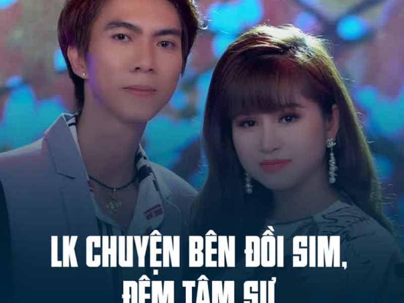 LK Chuyện Bên Đồi Sim, Đêm Tâm Sự (Single)