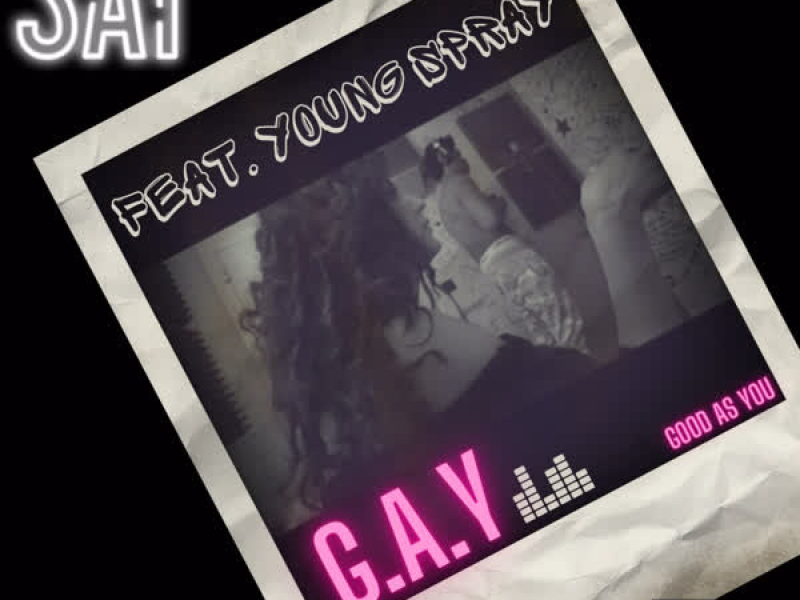 G.A.Y. (Good as You) (Single)