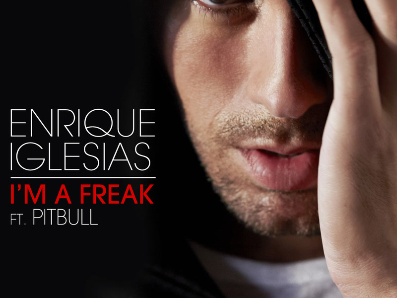 I'm A Freak (Single)