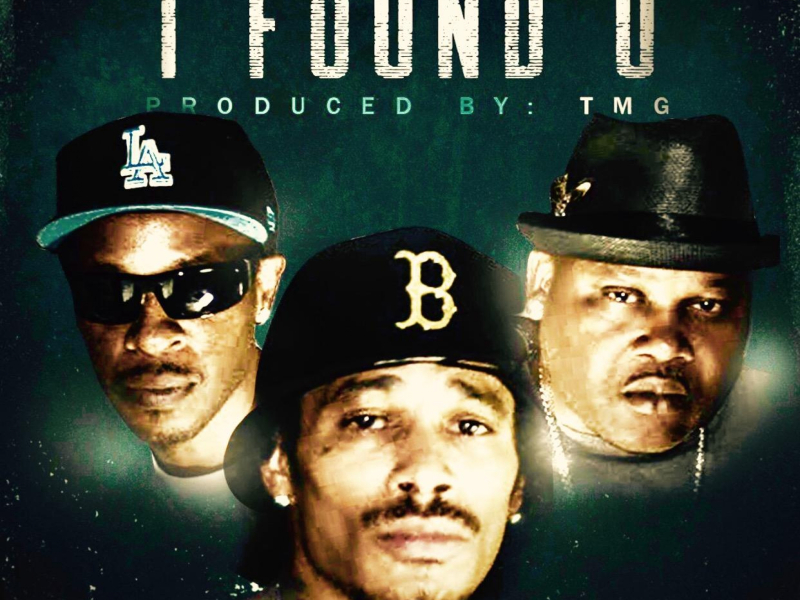 I Found U (feat. Layzie Bone & Deacon)