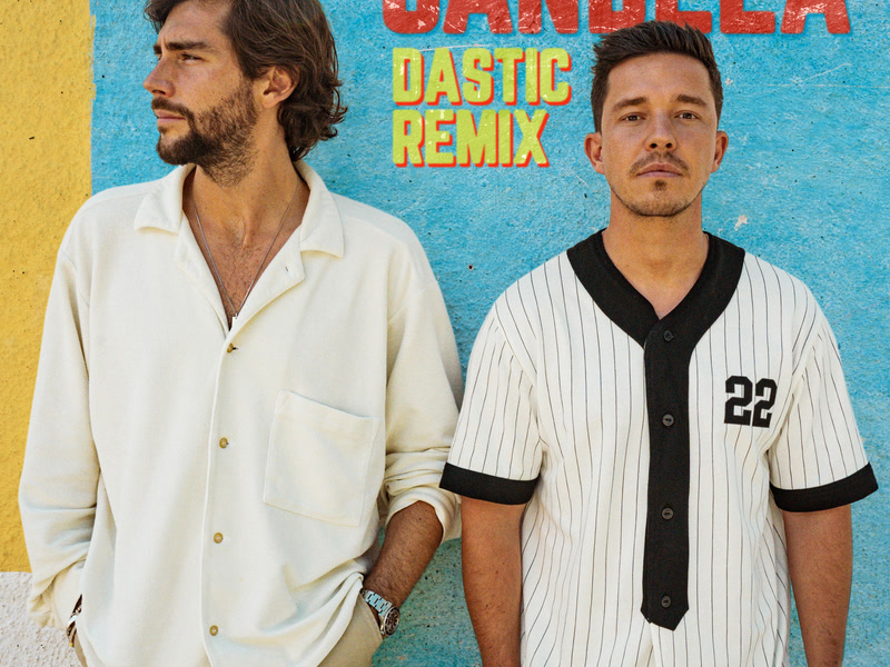 Candela (Dastic Remix) (Single)