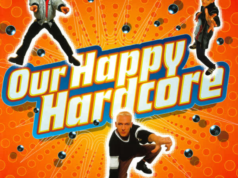 Our Happy Hardcore