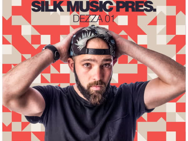 Silk Music Pres. Dezza 01